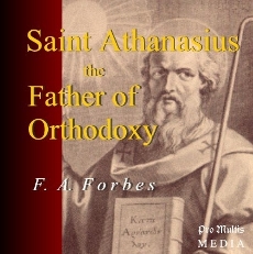 Saint Athanasius the Father of Orthodoxy (CD Audiobook)